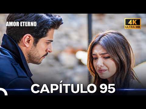 Amor Eterno Capítulo 95 (4K) (Doblado En Español)