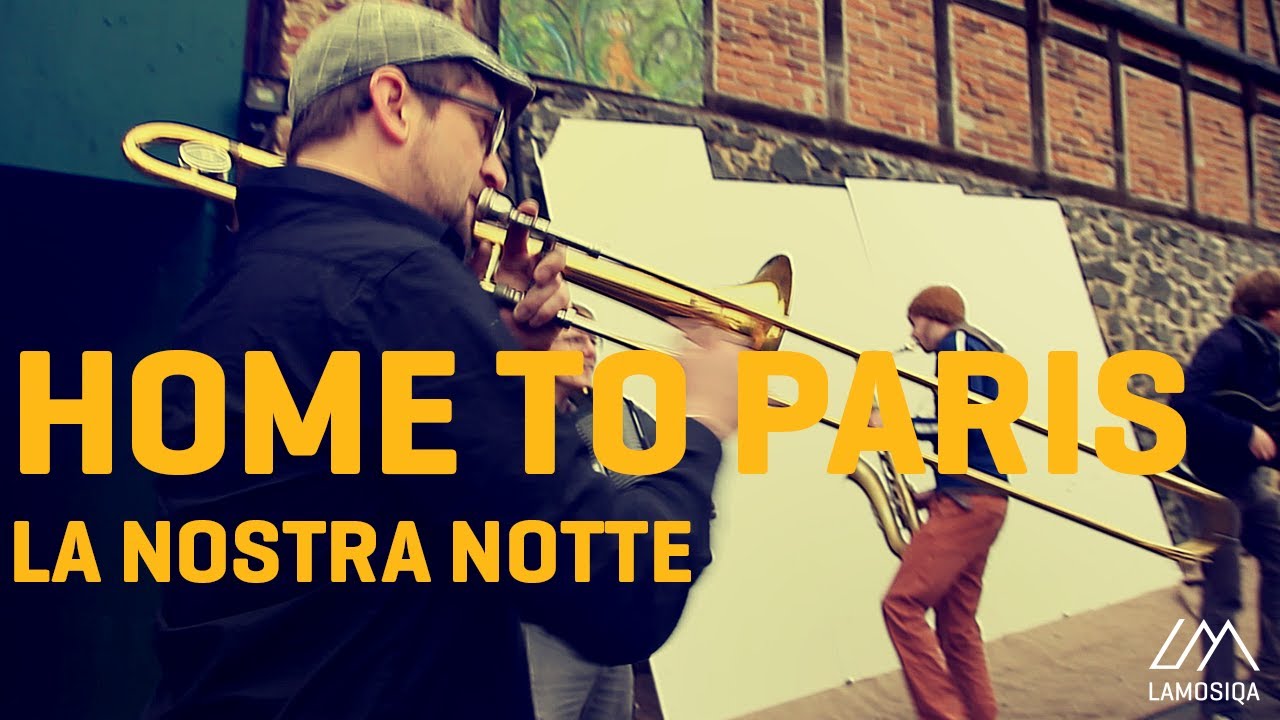 Home To Paris -  La Nostra Notte (Live Session) 3/3
