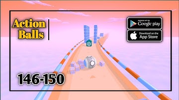 Action Balls - level 146 to 150 - SpeedRun Gameplay Walkthrough (Android, iOS)