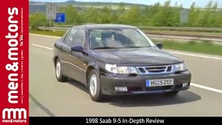 Player Profile 1998 Saab 9-5 In-Depth Review