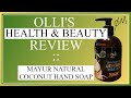 OLLI'S HEALTH & BEAUTY REVIEW :: MAYUR NATURAL COCONUT HAND SOAP