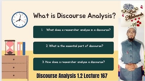 What is Discourse Analysis? Presented by Muhammad Alamgir