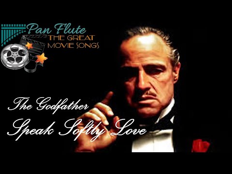 Speak Softly Love The Godfather Pan Flute The Great Movie Songs 