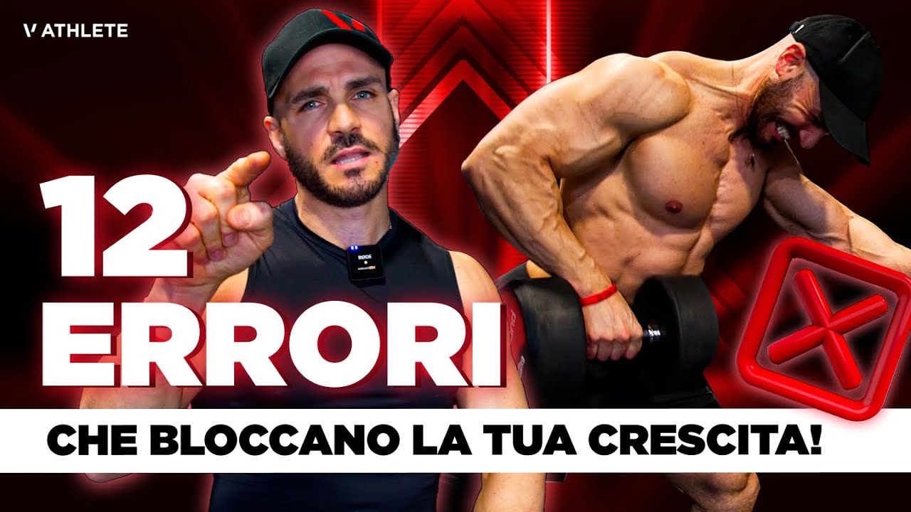 Non fare questi 12 ERRORI se vuoi mettere MASSA MUSCOLARE
