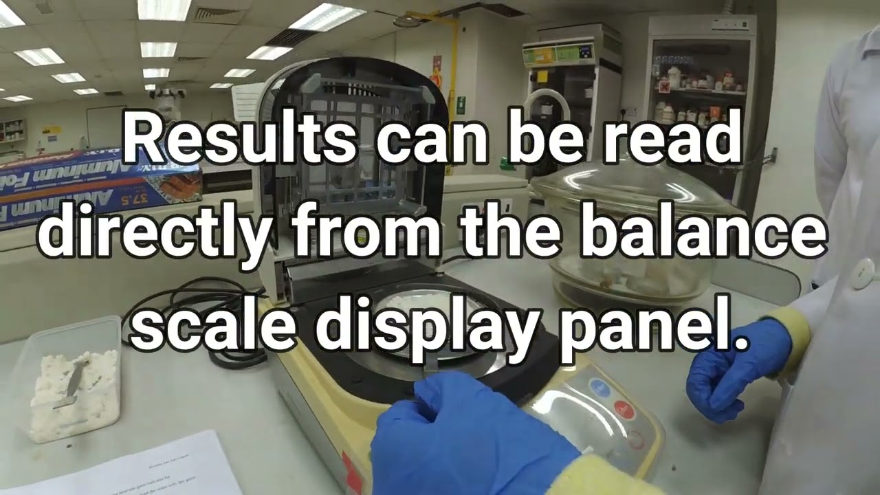 Laboratory Practical: Determination of Moisture Content using Infra-red Method