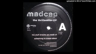 Madcap - Something To Dream About