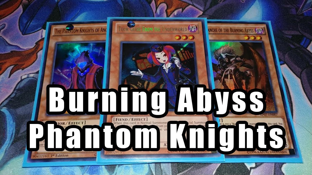 Burning Abyss Phantom Knights Yu-Gi-Oh! Deck Profile May 2017 (Post-MACR)