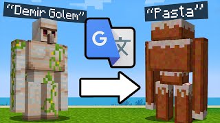 Minecraft yaratıklarını GOOGLE ÇEVİRİ ile 100 kere değiştirdim!