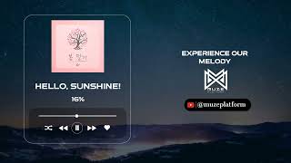 [록][Rock] 16% - Hello, Sunshine! [Various K-Pop]