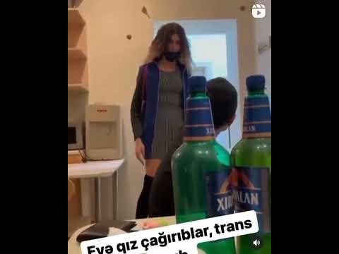 Evə Qız Çağırdılar trans gəldi