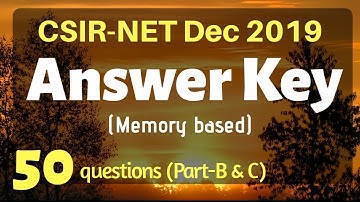Answer Key CSIR-NET Dec 2019|Chemical sciences|Chemistry|Memory based solutions| Part B and C