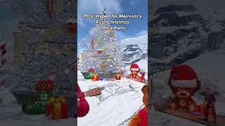 POV: Hyped for Mainloot's Rust Christmas Office Party