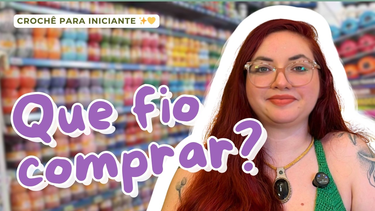 Qual fio usar no crochê? Tudo sobre fios, TEX e indicação de agulha
