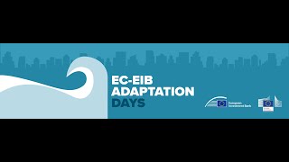 EC-EIB Adaptation Days - A deep dive into financing coastal resilience - Masterclasses