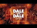 Dale Don Dale Afro Tribal Indie Native Club Remix Remix 2025