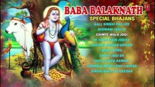 BABA BALAKNATH PUNJABI TOP BALAKNATH BHAJANS I FULL AUDIO SONGS JUKE BOX