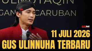 Latest Gus Ulinnuha Sermon, Saturday, July 11, 2026