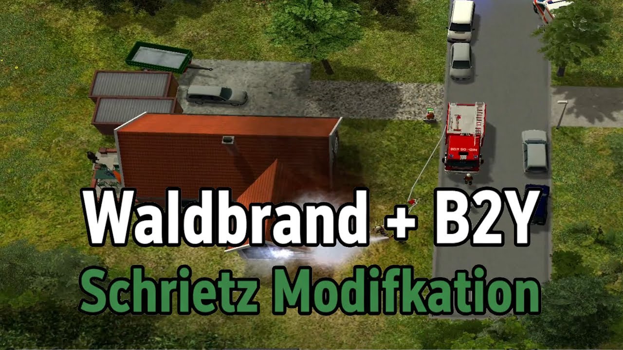 Waldbrand + B2Y | Emergency 4 | Schriets Modifikation | Singleplayer