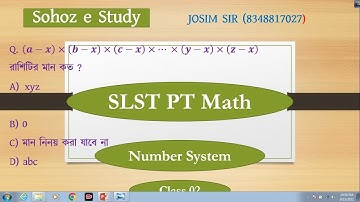 SLST PT Math class , Number System 02 B#josimsir#sohozestudy