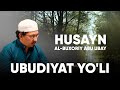 Ҳусайнхон Яҳё Aбдулмажид. Убудият йўли | Husaynxon Yahyo Abdulmajid. Ubudiyat yo'li