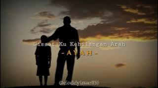 story wa ayah 30 detik (Ifan Seventeen)