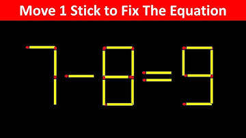 Fix The Equation in just 1 move - 7-8=9 || 5 Tricky Matchstick Puzzles For Clever Minds