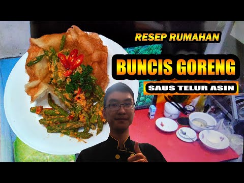 ALA RUMAHAN ! RESEP BUNCIS GORENG SAUS TELUR ASIN #VLOG