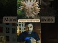 Top 3 Monster Based Movies you need to watch right now