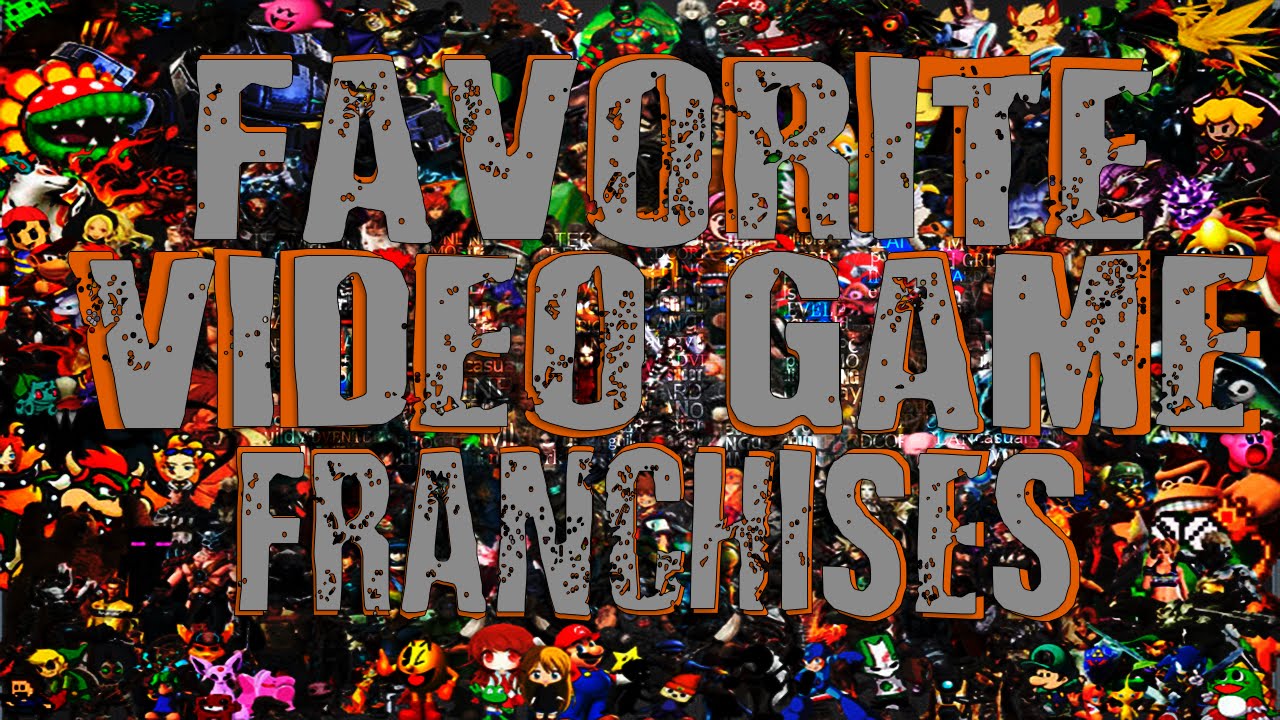 FAVORITE VIDEO GAME FRANCHISES!! - EP4 - YouTube