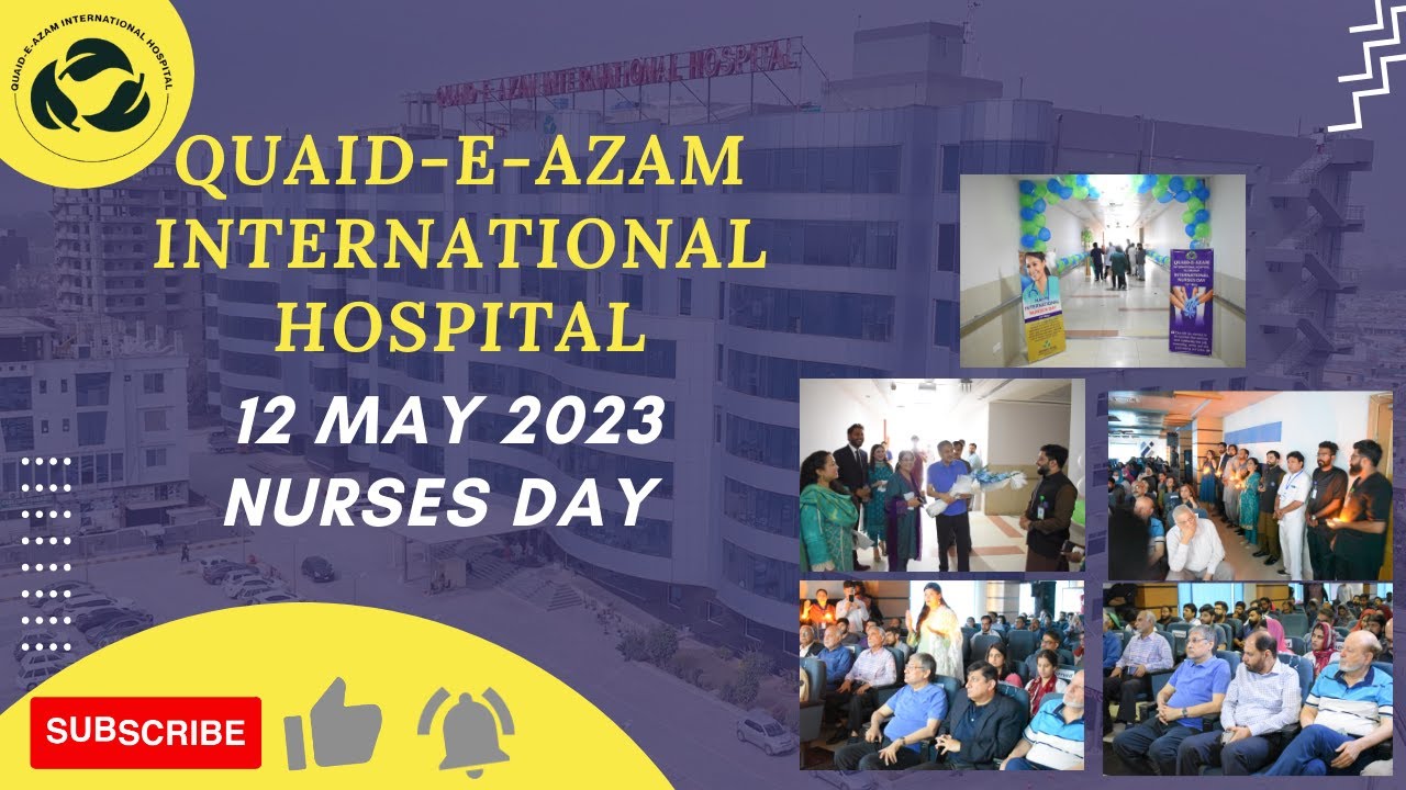 Quaid-e-Azam International Hospital Nurses' Day Video