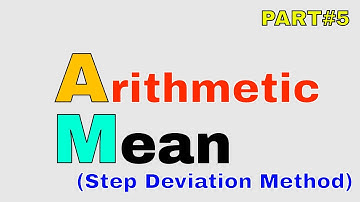 Arithmetic Mean ( Step Deviation Method) l Statistics l Bangla Tutorial
