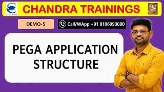 DEMO-5 Application Structure in PEGA Project||New Batch DEC 15th 2025|| 8106090080 #pega