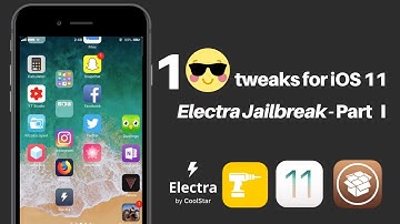 Top iOS 11 Jailbreak Tweaks With Download Links - Part I - Electra Jailbreak