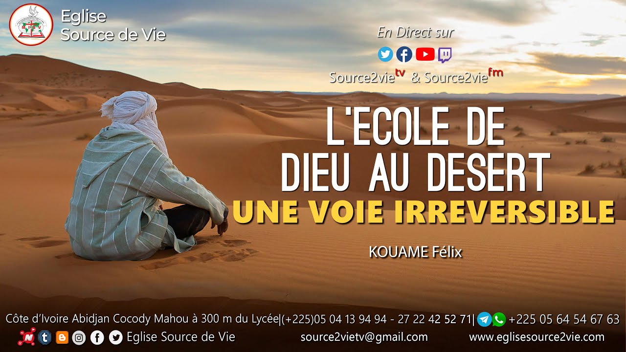 KOUAME Félix | L'école de Dieu au désert, une voie irréversible
