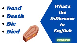 Death, Dead, Die, Died - Difference in English - Spoken English Lesson