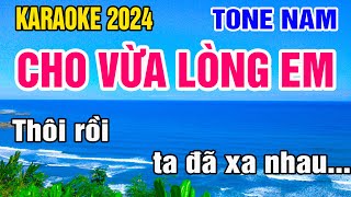 Cho Vừa Lòng Em Karaoke Tone Nam Nhạc Sống gia huy beat