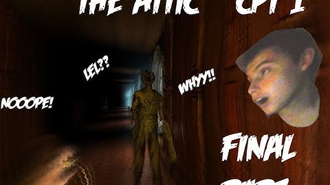 BEST CUSTOM STORY EVER!!! / Amnesia Custom Story: The Attic(Chapter 1) / Part 3 (Final)