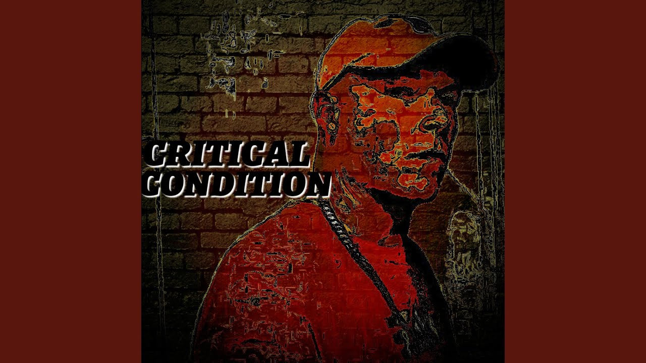 Critical Condition YouTube