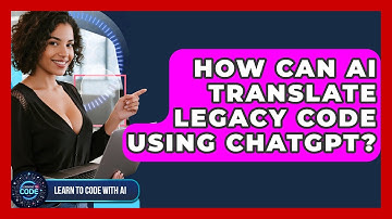How Can AI Translate Legacy Code Using ChatGPT? - Learning To Code With AI
