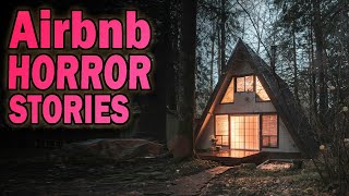 5 True Freaky Airbnb Stories
