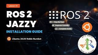 Installing ROS 2 Jazzy on Ubuntu 24.04 (Noble Numbat)
