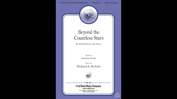 Beyond the Countless Stars (SATB Choir) - by Richa...