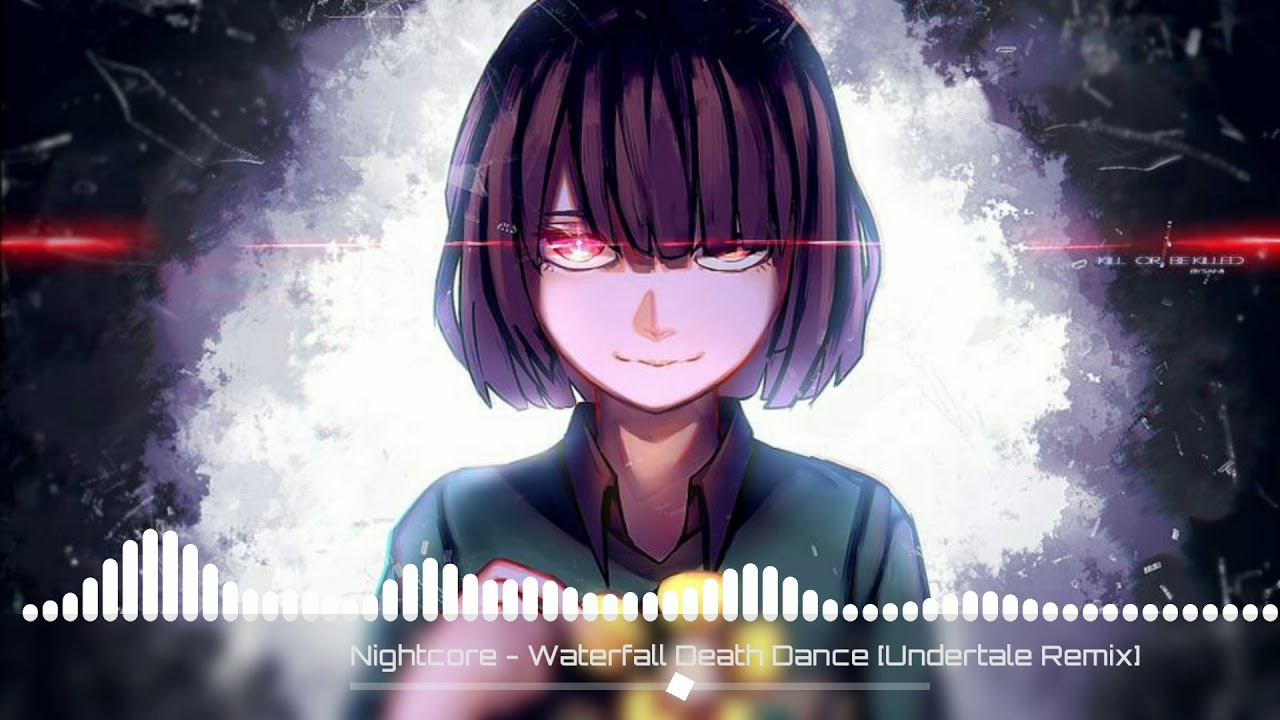 Nightcore - Waterfall Death Dance [Undertale Remix] (SharaX)