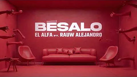 El alfa ft. Rauw Alejandro _besalo (audio oficial 🎶)