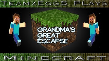 Minecraft | Grandma