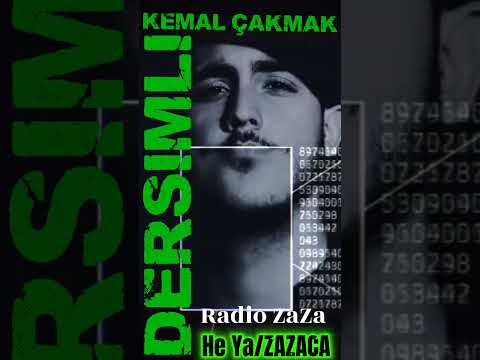 Kemal Çakmak He Ya/ Zazaca 2026  Radio ZaZa
