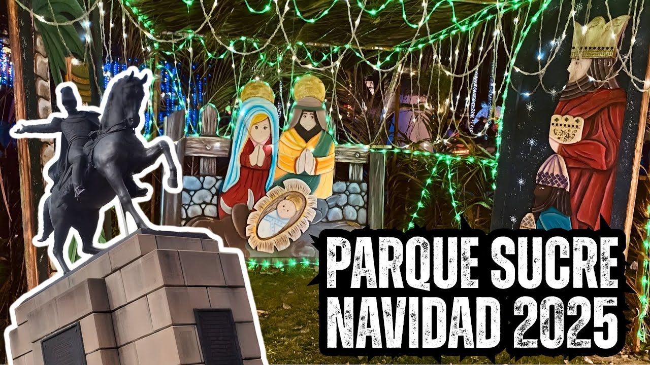 🎄SAN JUAN DE COLÓN: Parque Sucre - La MAGIA de la NAVIDAD 2025🎅
