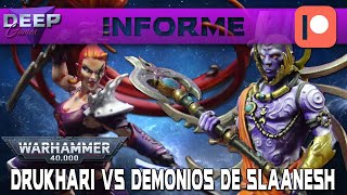 DRUKHARI vs DEMONIOS DE SLAANESH | Introducción Patreon