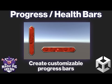 Progress Bars - Quick and Customizable Health/Mana/XP/Progress Bars for Unity