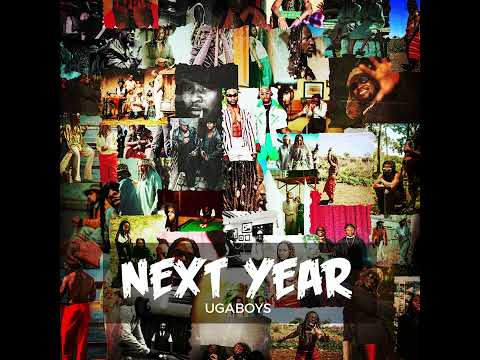 Ugaboys NEXT YEAR Official Audio 